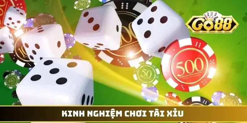 Kinh Nghiệm Chơi Tài Xỉu - 99% Cơ Hội Thắng Trong Tay 1 Kinh nghiệm chơi Tài Xỉu