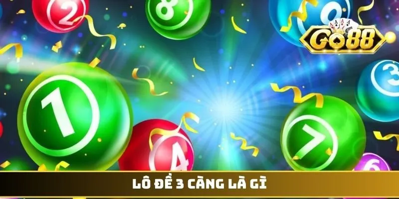 Lô Đề 3 Càng Là Gì - Bí Mật Chinh Phục Giải Thưởng Lớn 1 Lô đề 3 càng là gì